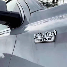 Load image into Gallery viewer, The Original White Trash Edition Emblem Fender Badge