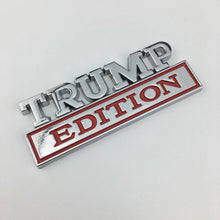 Load image into Gallery viewer, The Original TRUMP Edition Emblem Fender Badge