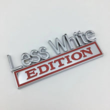 Load image into Gallery viewer, The Original White Privilege Edition Emblem Fender Badge