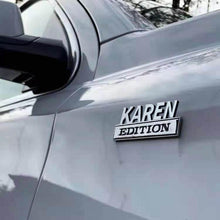 Load image into Gallery viewer, The Original KAREN Edition Emblem Fender Badge