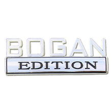 Load image into Gallery viewer, “BOGAN Edition” Car Badge