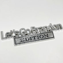 Load image into Gallery viewer, Let's Go Branden EDITION Emblem Fender Badge