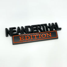 Load image into Gallery viewer, The Original NEANDERTHAL Edition Emblem Fender Badge