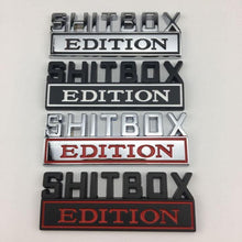Load image into Gallery viewer, “ShitBox Edition” Car Badge