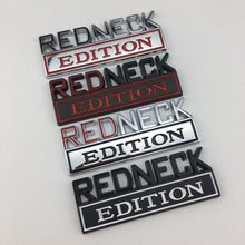 Load image into Gallery viewer, “RedNeck Edition” Car Badge