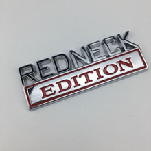 Load image into Gallery viewer, “RedNeck Edition” Car Badge