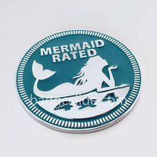 Load image into Gallery viewer, MERMAID RATED Metal Car Badge SUVs Emblem
