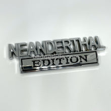 Load image into Gallery viewer, The Original NEANDERTHAL Edition Emblem Fender Badge
