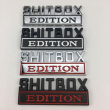 Load image into Gallery viewer, “ShitBox Edition” Car Badge
